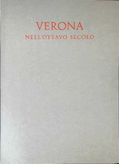 Verona nell'Ottavo Secolo - Giovanni Battista Pighi - copertina