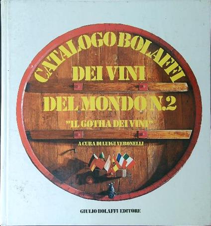 Catalogo Bolaffi dei vini del mondo n 2 Il Gotha dei vini - copertina