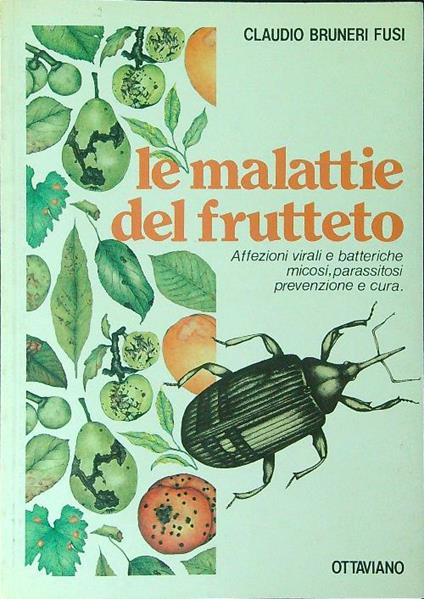 Le  malattie del frutteto - Claudio Bruneri Fusi - copertina