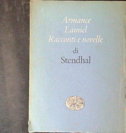 Armance Lamiel Racconti e novelle - Stendhal - copertina