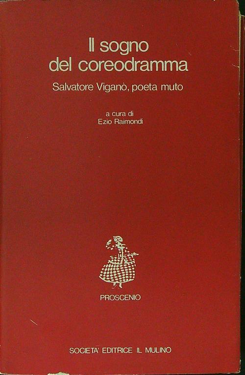 Il  sogno del coreodramma - Ezio Raimondi - copertina