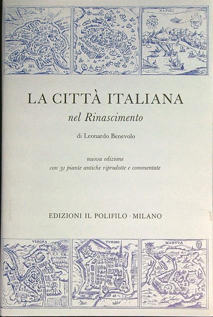 La Città italiana Nel Rinascimento - Leonardo Benevolo - copertina