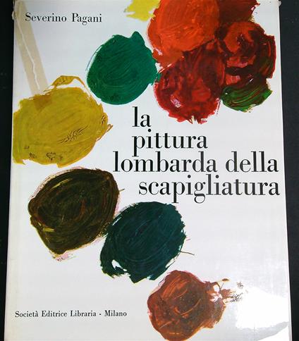 La pittura lombarda della Scapigliatura - Severino Pagani - copertina