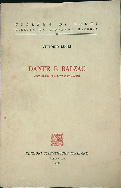 Dante e Balzac con altri italiani e francesi - Vittorio Lugli - copertina