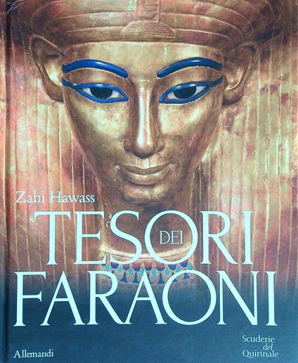 Tesori dei Faraoni - Zahi Hawass - copertina