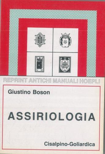 Assirologia (rist. anast. 1918) - Giustino Boson - copertina