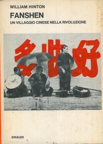 Fanshen. Un villaggio cinese nella rivoluzione - William Hinton - copertina