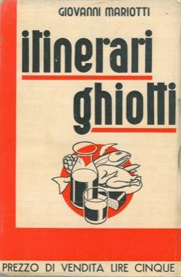 Itinerari ghiotti - Giovanni Mariotti - copertina