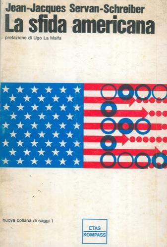La sfida americana - Jean-Louis Servan-Schreiber - copertina
