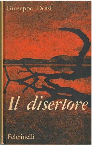 Il disertore - Giuseppe Dessì - copertina