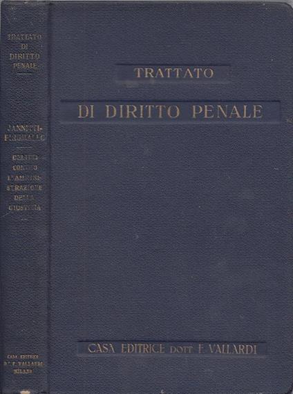 Delitti contro l'amministrazione della giustizia. titolo iii del libro ii del codice penale - Alfredo Jannitti Piromallo - copertina