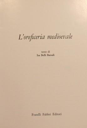 L' oreficeria medioevale - Isa Belli Barsali - copertina