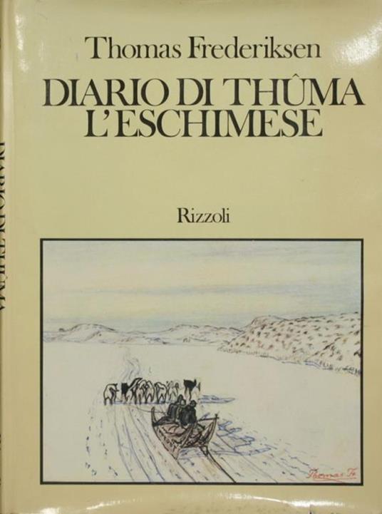 Diario di Thuma l'eschimese - Thomas Frederiksen - copertina