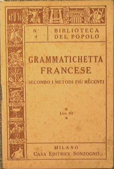 Grammatichetta francese. Secondo i metodi più recenti - copertina