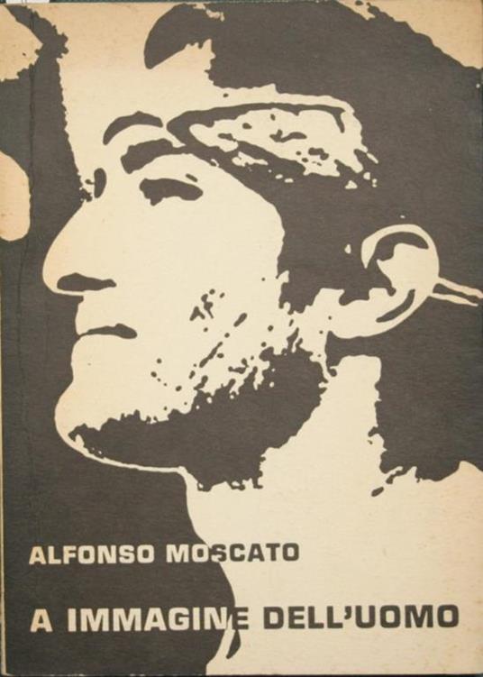 A immagine dell'uomo. Sondaggi nel cinema contemporaneo - Alfonso Moscato - copertina