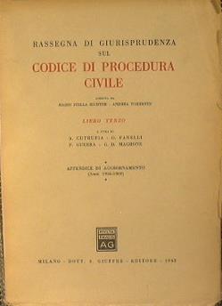 Rassegna di giurisprudenza sul Codice di procedura civile. Libro terzo. Appendice di aggiornamento Anni 1956. 1960 - copertina