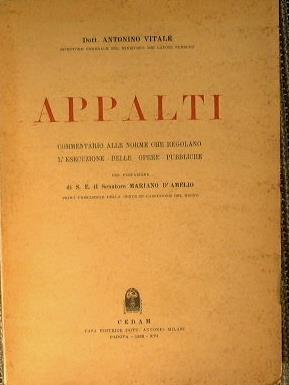 Appalti. Commentario alle norme che regolano l'esecuzione delle opere pubbliche - Antonio Vitale - copertina