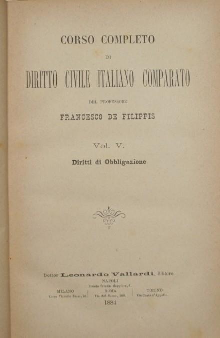 Corso completo di Diritto Civile italiano comparato. Vol. V. Diritti di Obbligazione - Francesco De Filippis - copertina