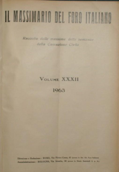 Il massimario del Foro italiano. Vol. XXXII - Anno 1963. Raccolta delle massime delle sentenze della Cassazione Civile - copertina