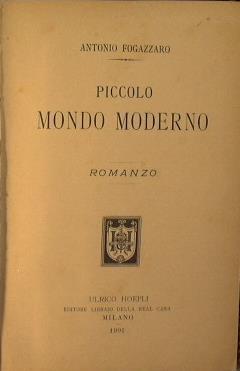Piccolo mondo moderno - Antonio Fogazzaro - copertina