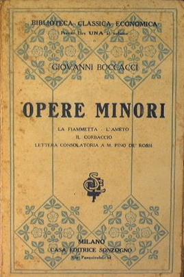 Opere minori. La fiammetta. L'ameto. Il corbaccio. Lettera consolatoria a M.Pino De Rossi - Giovanni Boccaccio - copertina