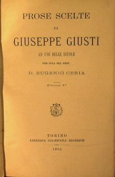 Prose scelte di Giuseppe Giusti. Ad uso delle scuole - Eugenio D. Ceria - copertina