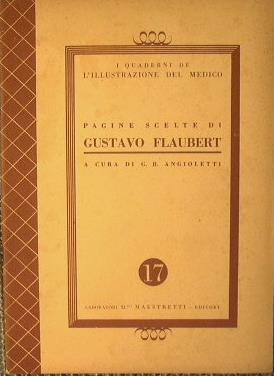 Pagine scelte di Gustavo Flaubert - G. Battista Angioletti - copertina