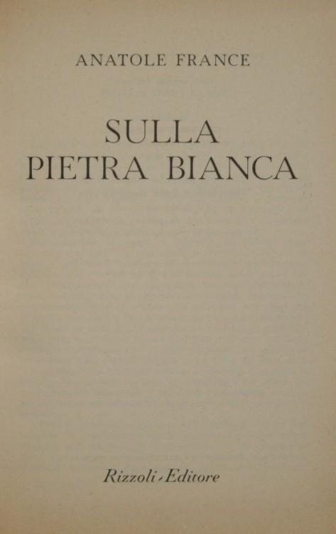 Sulla pietra bianca - Anatole France - copertina