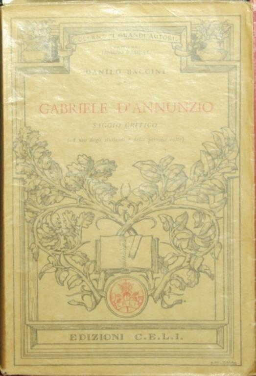 Gabriele D'Annunzio. Saggio critico - Danilo Baccini - copertina