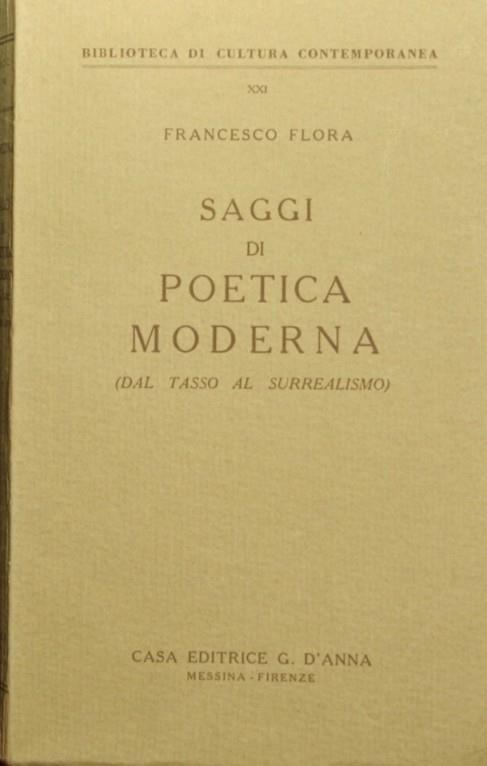 Saggi di poetica moderna. Dal Tasso al Surrealismo - Francesco Flora - copertina