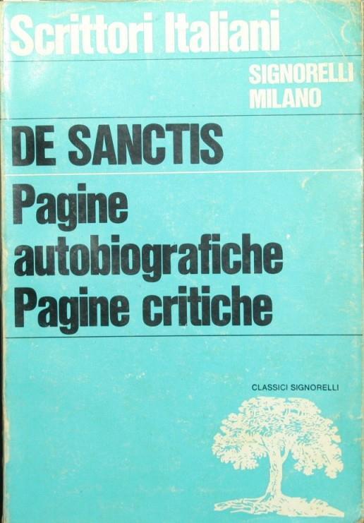 Pagine autobiografiche. Pagine critiche - Francesco De Sanctis - copertina