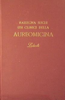 Rassegna sugli usi clinici della Aureomicina - copertina