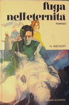 Fuga nell'eternità - Nikolaj Amosov - copertina