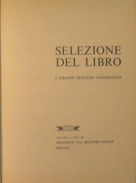 Il caso del colonnello Abel - Il ricordo. I bei denti del sciur Dino - L'ombra del nome - La casa dei fiori - La marcia della libertà. Selezione del libro - copertina