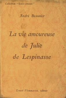 La vie amoureuse de Julie de Lespinasse - André Beaunier - copertina
