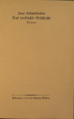 Das verfluchte Geschlecht - Iwan Rukavischnikow - copertina