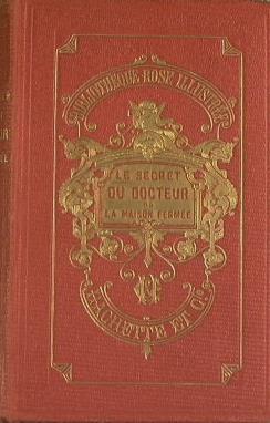 Le secret du docteur ou La maison fermée - Emilie Carpentier - copertina
