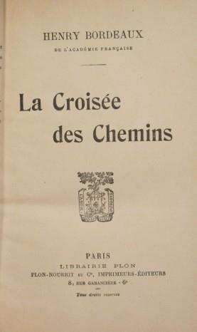 La Croisée des Chemins - Henry Bordeaux - copertina
