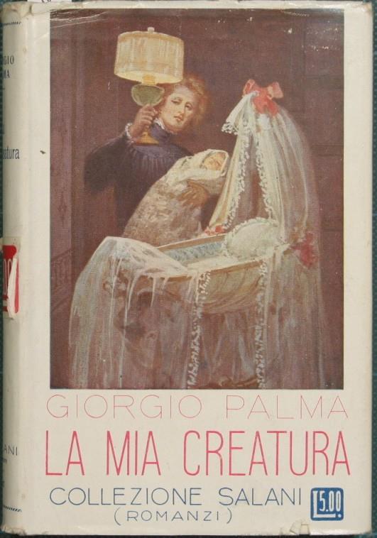 La mia creatura - Gioacchino Palma - copertina