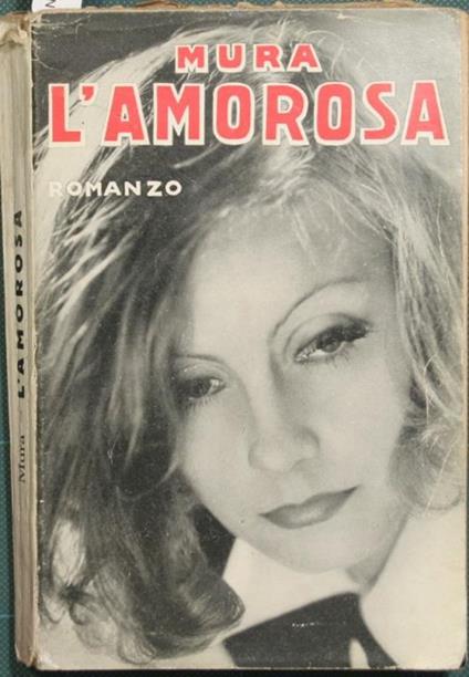 L' amorosa. Romanzo - Mura - copertina