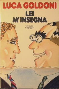 Lei m'insegna - Luca Goldoni - copertina