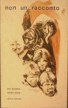 Non un racconto - Lino Barattin,Walter Pison - copertina