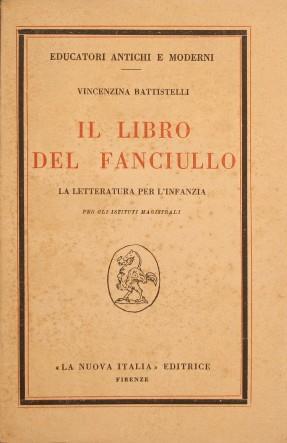 Il libro del fanciullo. La letteratura per l'infanzia - Vincenzina Battistelli - copertina