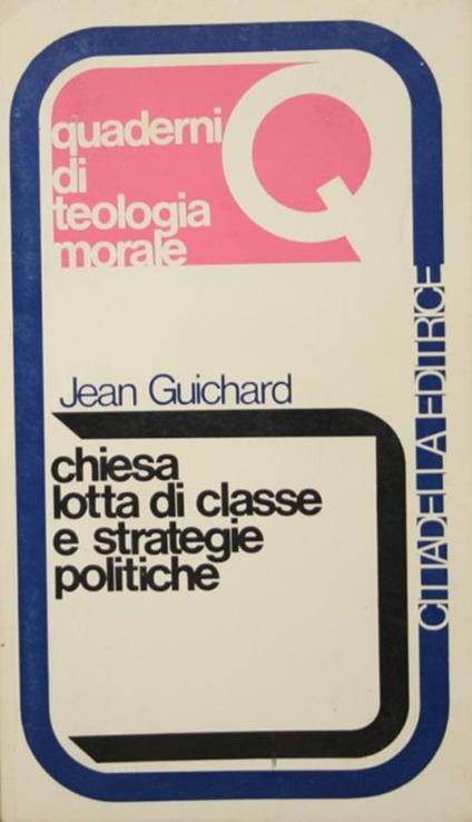 Chiesa, lotta di classe e strategie politiche - Jean Guichard - copertina
