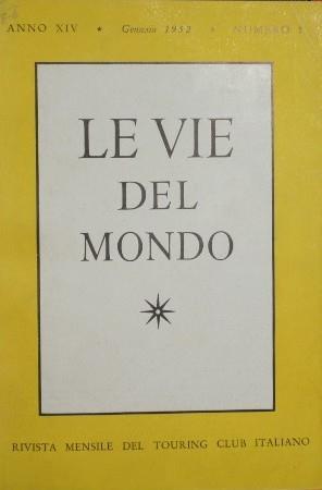 Le vie del mondo. Anno XIV, 1952 - copertina