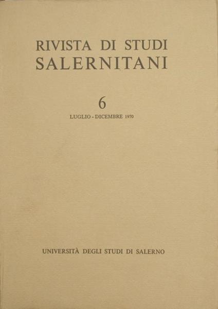 Rivista di Studi Salernitani. Anno III. N. 6. Luglio. Dicembre 1970 - copertina