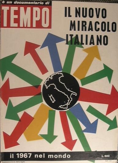 Tempo - Il 1967 nel mondo. Il nuovo miracolo italiano - copertina