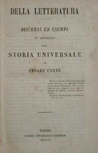Discorsi ed esempj in appoggio alla Storia Universale di Cesare Cantù. Della letteratura - Cesare Cantù - copertina