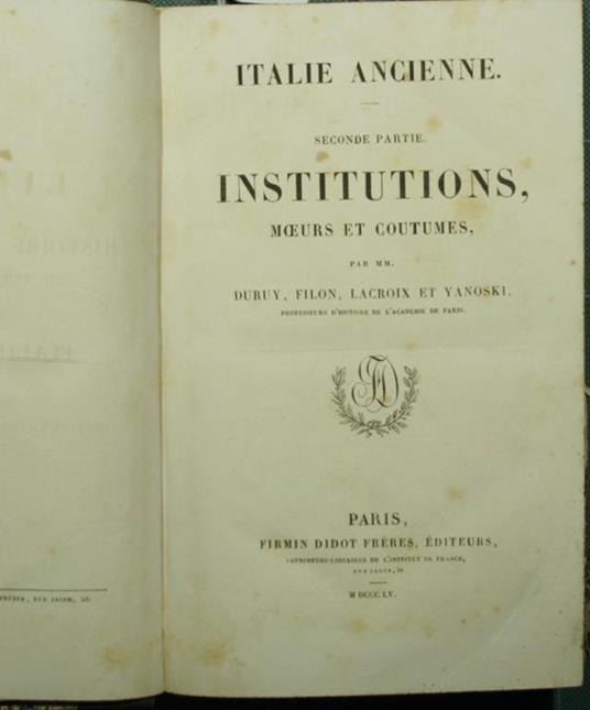 Italie ancienne. Seconde partie: Institutions, moeurs et coutumes - Vittore Duruy - copertina