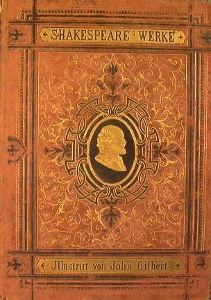 Shakespearès Sammtliche Werke. Eingeleitet und ubersezt von Schlegel, Bodenstedt, Delins, Gelbrke, Gildemeister, Herweg, Heyse, Kurz und Wilbrandt - William Shakespeare - copertina